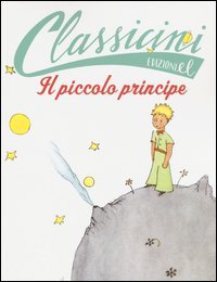 Il Piccolo Principe da Antoine de Saint-Exup&eacute;ry