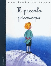 Il piccolo principe da Antoine de Saint-Exup&eacute;ry
