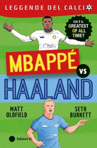 Mbapp&eacute; vs Haaland