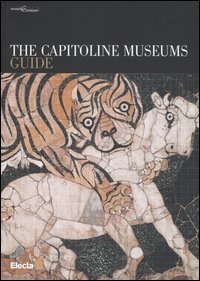 The Capitoline Museums. Guide