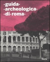Guida archeologica di Roma