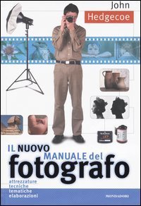 Il nuovo manuale del fotografo