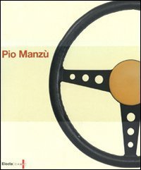 Pio Manz&ugrave;. Ediz. italiana e inglese