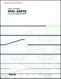 Wiel Arets. Opere e progetti