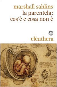 La parentela. Cos'&egrave; e cosa non &egrave;