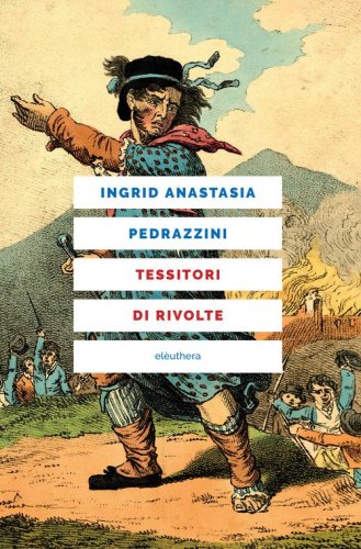 Tessitori di rivolte