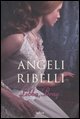 Angeli ribelli