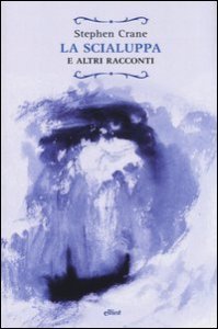 La scialuppa. E altri racconti