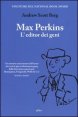 Max Perkins - L'editor dei geni