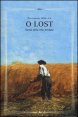 O lost. Storia della vita perduta