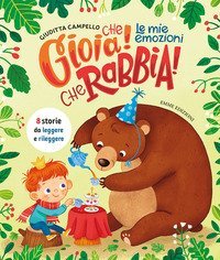 Che gioia! Che rabbia! Le mie emozioni