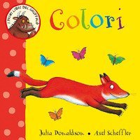 Colori. I primi libri del Gruffal&ograve;