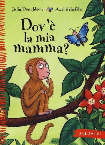 Dov'&egrave; la mia mamma?
