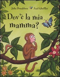 Dov'&egrave; la mia mamma?