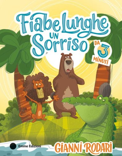 Fiabe lunghe un sorriso da 3 minuti