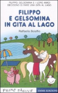 Filippo e Gelsomina in gita al lago
