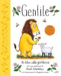 Gentile. Un libro sulla gentilezza