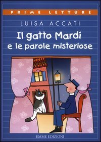Il gatto Mard&igrave; e le parole misteriose