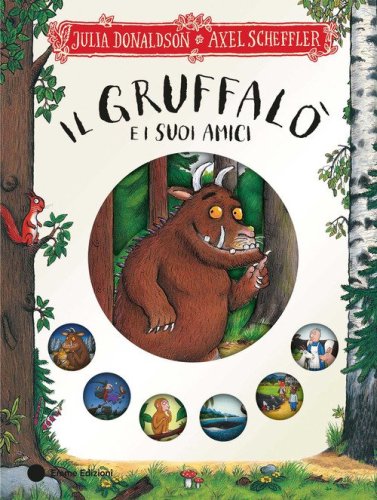 Il Gruffal&ograve; e i suoi amici