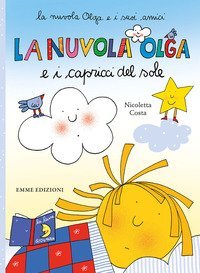 La nuvola Olga e i capricci del sole
