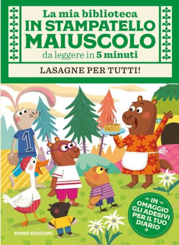 Lasagne per tutti! Con adesivi. Stampatello maiuscolo