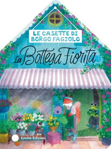 Le casette di Borgo Fagiolo. La bottega fiorita