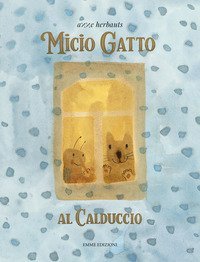 Micio gatto. Al calduccio