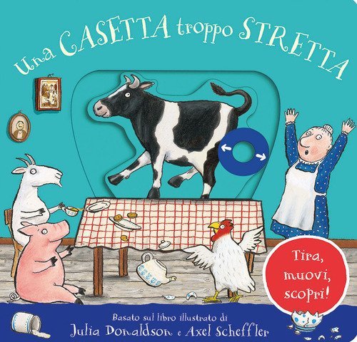 Una casetta troppo stretta. Tira, muovi, scopri!