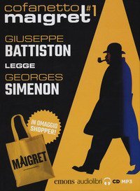 Maigret letto da Giuseppe Battiston. Audiolibro. 4 CD Audio formato MP3