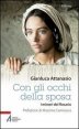 Con gli occhi della sposa - I misteri del rosario