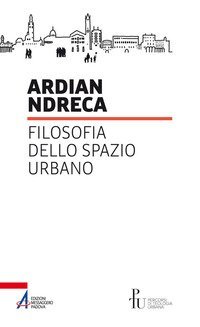 Filosofia dello spazio urbano