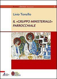 Il &laquo;gruppo ministeriale&raquo; parrochiale