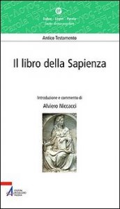 Il libro della Sapienza. Lectio divina popolare. Antico Testamento
