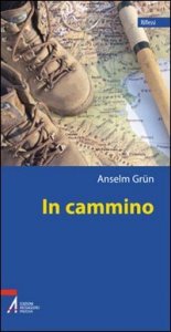 In cammino. Una teologia del peregrinare