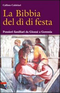La Bibbia del d&igrave; di festa