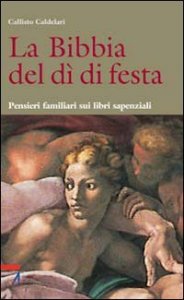 La Bibbia del d&igrave; di festa