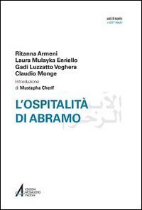 L'ospitalit&agrave; di Abramo. Ediz. italiana e araba