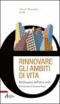 Rinnovare gli ambiti di vita
