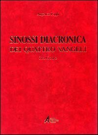 Sinossi diacronica dei quattro vangeli
