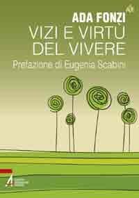 Vizi e virt&ugrave; del vivere