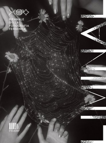 Catalogo Biennale della Fotografia Femminile 2026. Ediz. italiana e inglese
