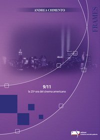 9/11 la 25&deg; ora del cinema americano