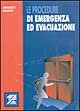 Le procedure di emergenza ed evacuazione