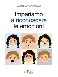 Impariamo a riconoscere le emozioni