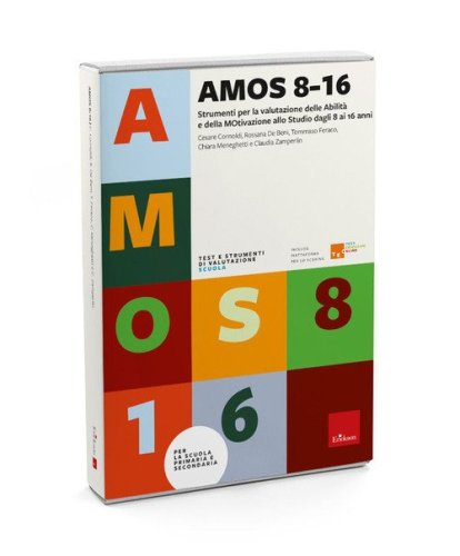 AMOS 8-16. Strumenti per la valutazione delle Abilit&agrave; e delle Motivazioni allo Studio dagli 8 ai 16 anni