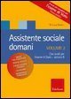 Assistente sociale domani. Vol. 2: Casi pratici per l'esame di stato. - Casi pratici per l'esame di stato