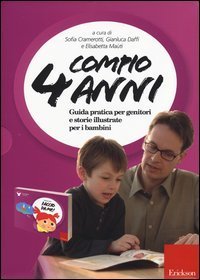 Compio 4 anni: Faccio da me! Guida pratica per genitori e storie illustrate per i bambini