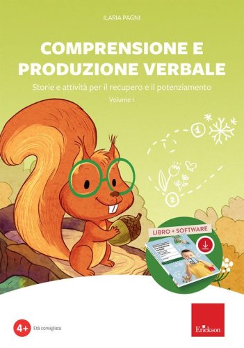 Comprensione e produzione verbale. Storie e attivit&agrave; per il recupero e il potenziamento. Kit