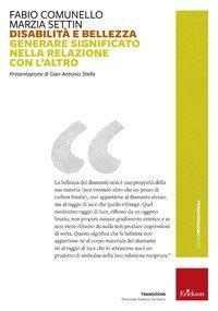 Disabilit&agrave; e bellezza. Generare significato nella relazione con l'altro
