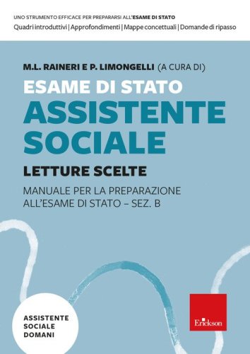 Esame di Stato assistente sociale. Manuale per la preparazione all'Esame di Stato - Sez. B
